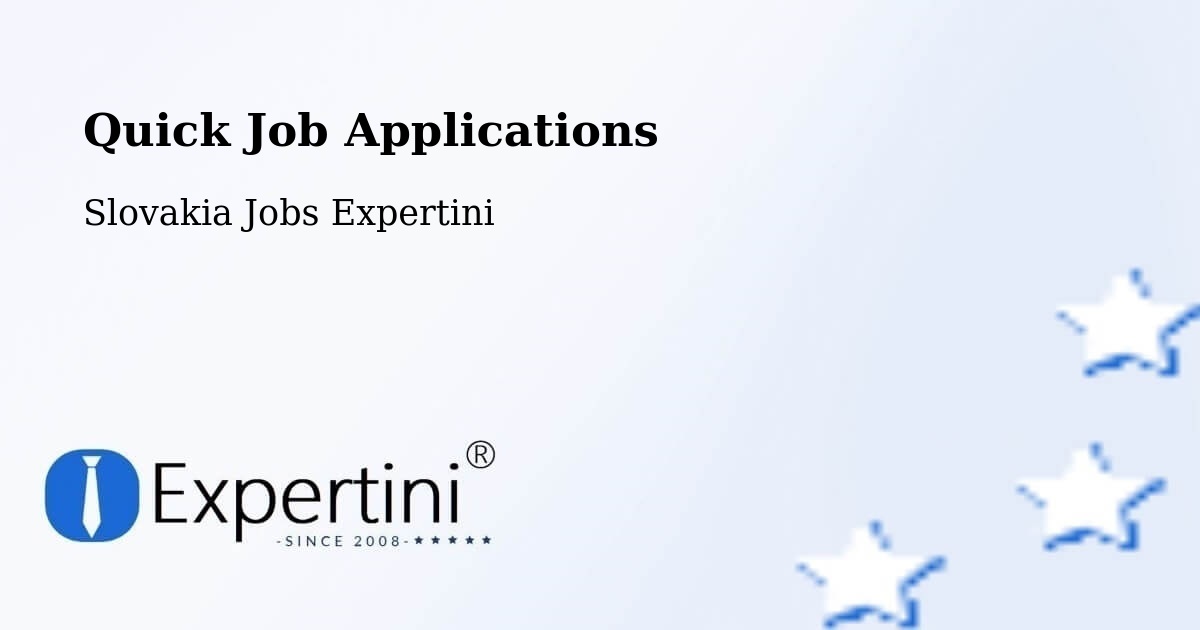 Quick Apply Feature – Snina - Slovakia Jobs Expertini